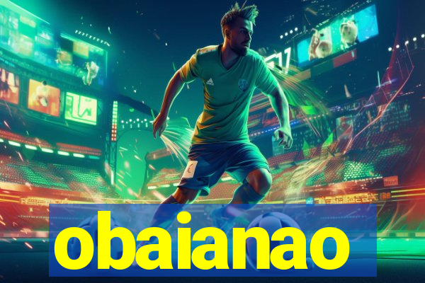 obaianao