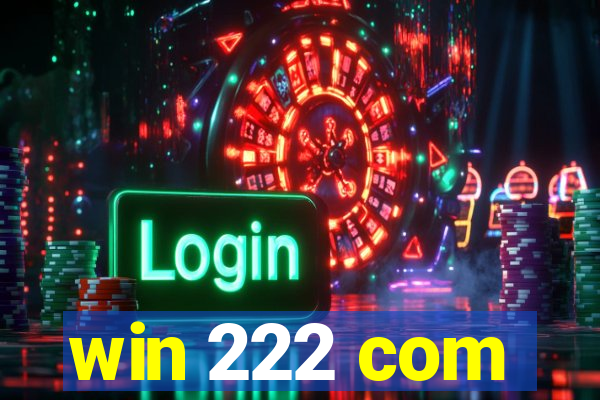 win 222 com