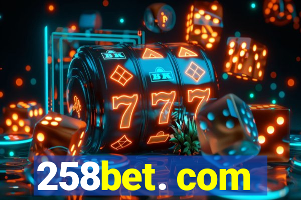 258bet. com