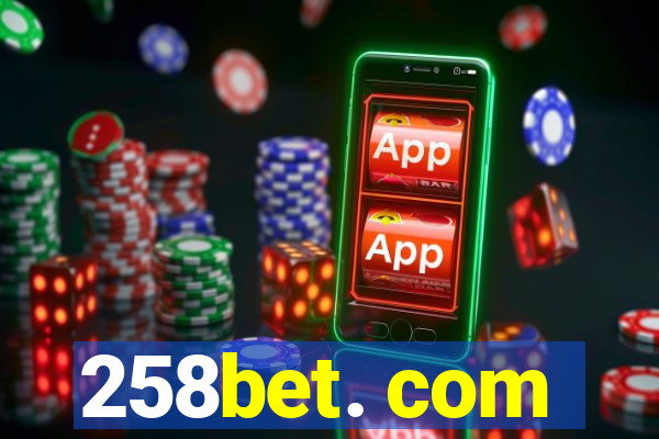 258bet. com