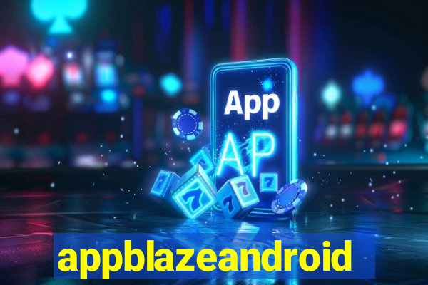 appblazeandroid