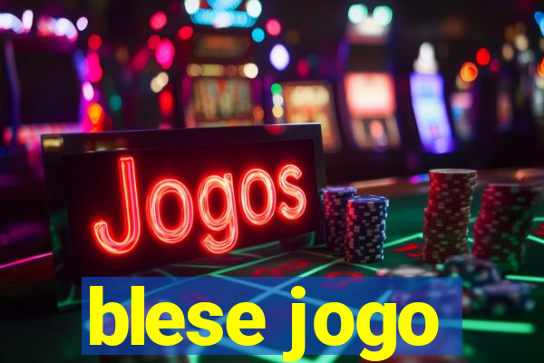 blese jogo