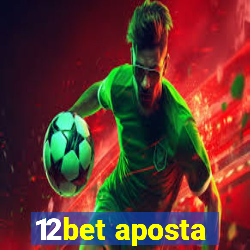 12bet aposta