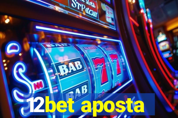 12bet aposta