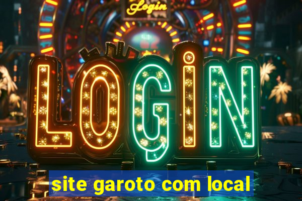 site garoto com local