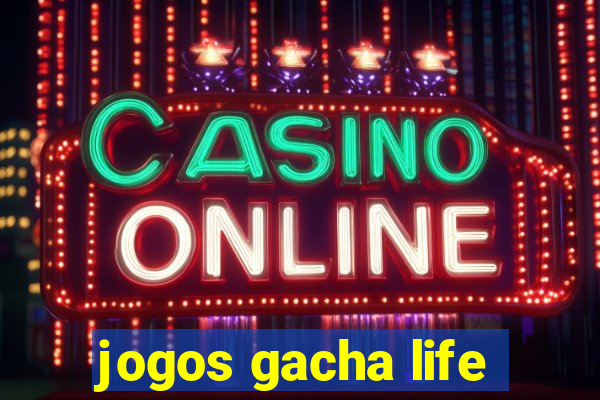 jogos gacha life