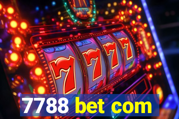 7788 bet com