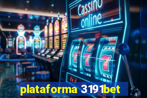 plataforma 3191bet