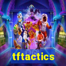 tftactics