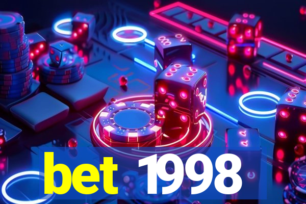 bet 1998