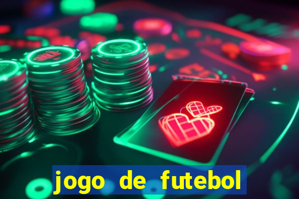 jogo de futebol com dinheiro infinito