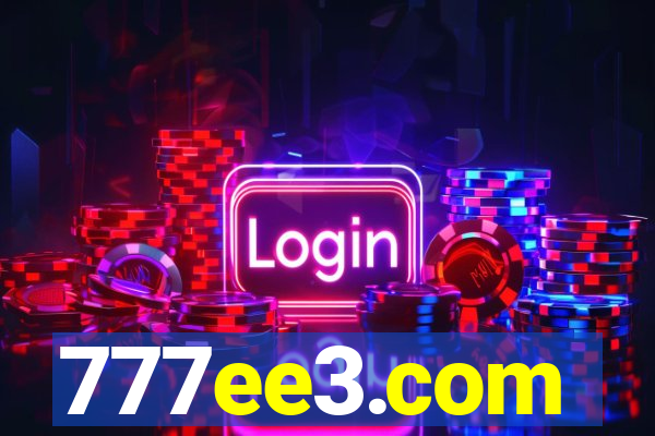 777ee3.com