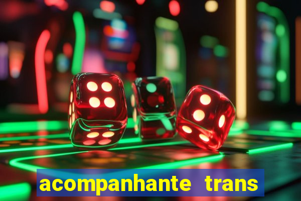 acompanhante trans de santos