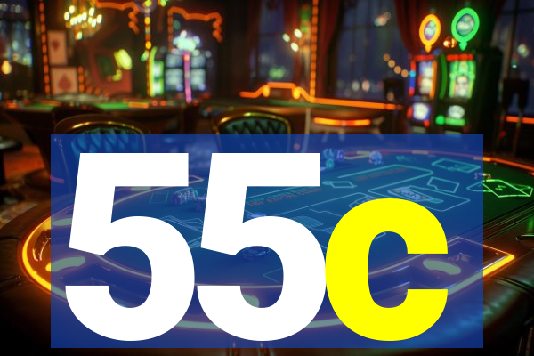 55c