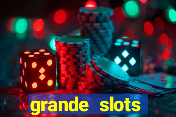 grande slots jackpot louco