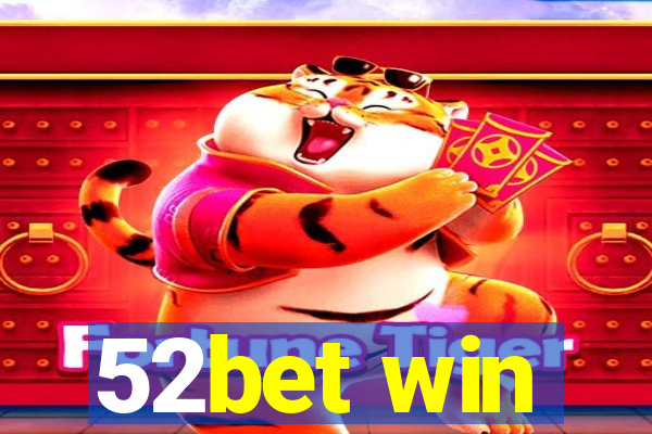 52bet win