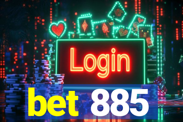 bet 885