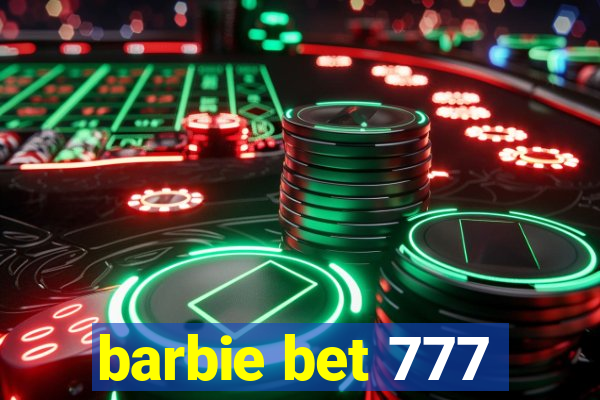 barbie bet 777