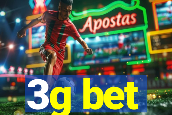 3g bet