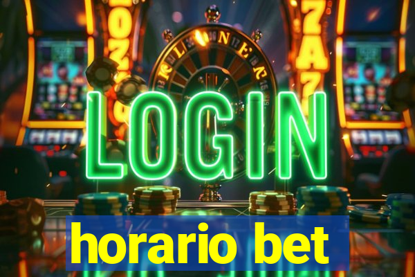 horario bet