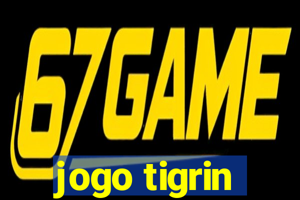 jogo tigrin