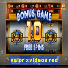 valor xvideos red