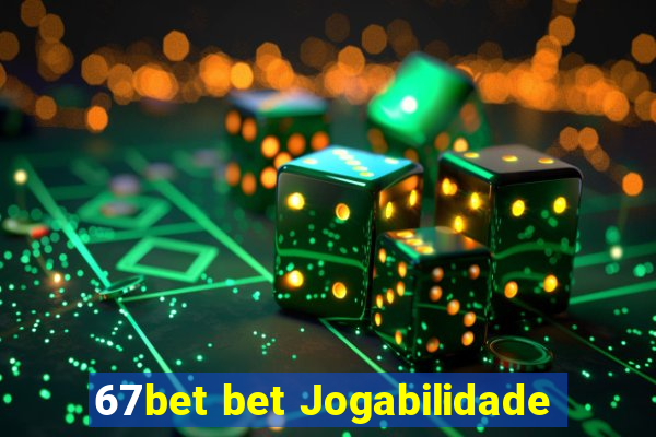 67bet bet Jogabilidade