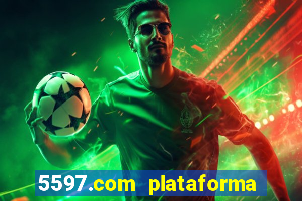 5597.com plataforma de jogos