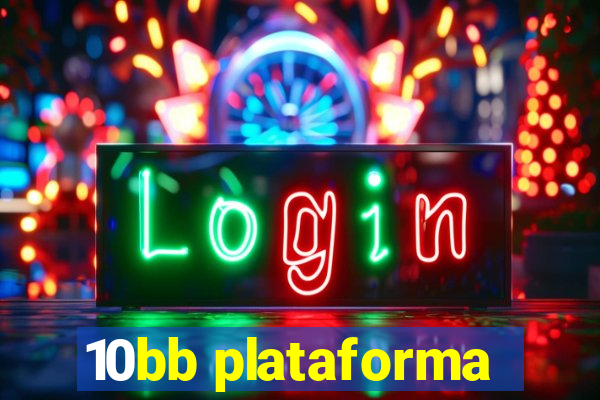 10bb plataforma