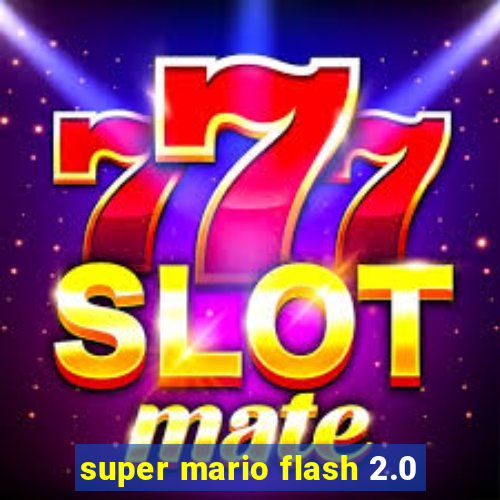 super mario flash 2.0