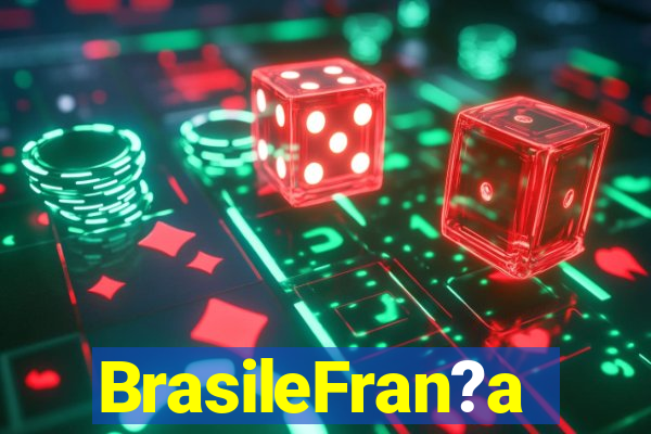 BrasileFran?a