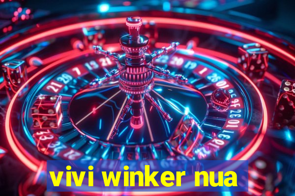 vivi winker nua