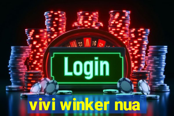 vivi winker nua