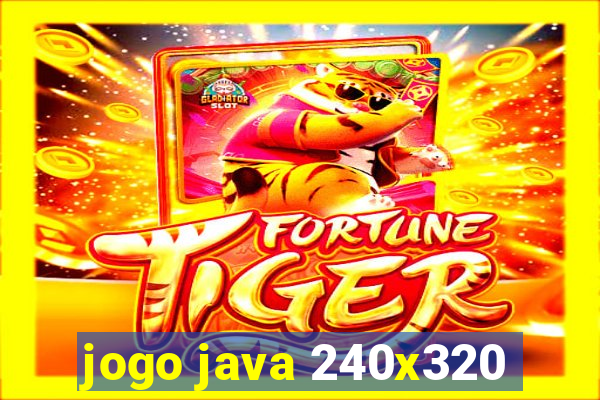 jogo java 240x320