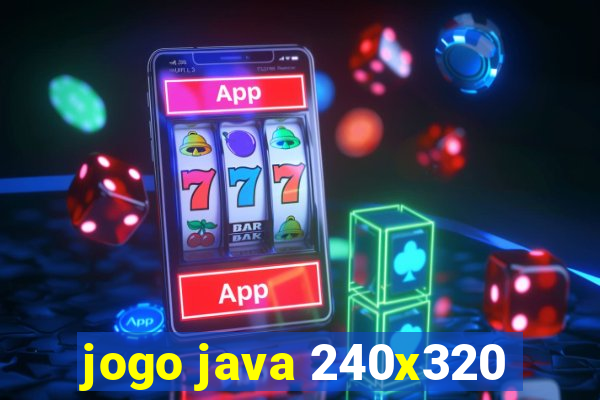 jogo java 240x320