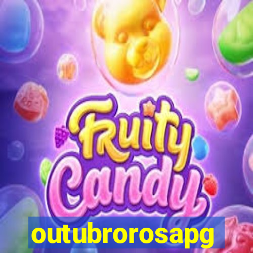 outubrorosapg