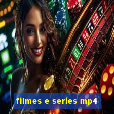 filmes e series mp4