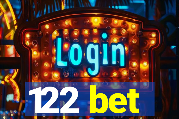 122 bet