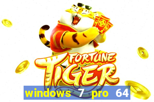 windows 7 pro 64 bits iso