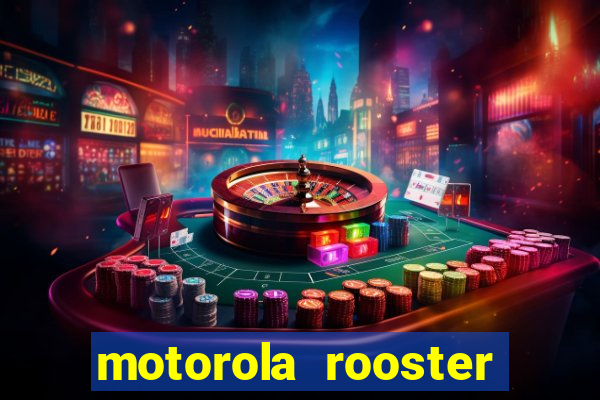 motorola rooster alarm sound download