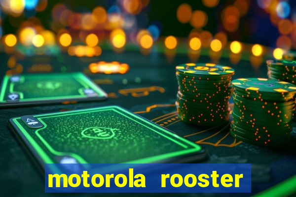 motorola rooster alarm sound download