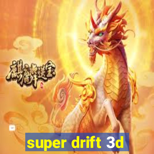 super drift 3d