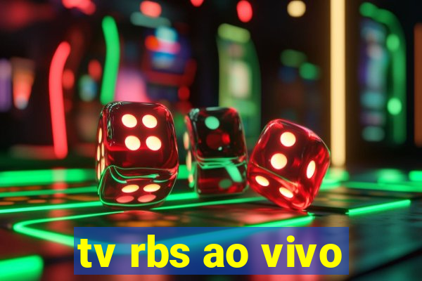 tv rbs ao vivo