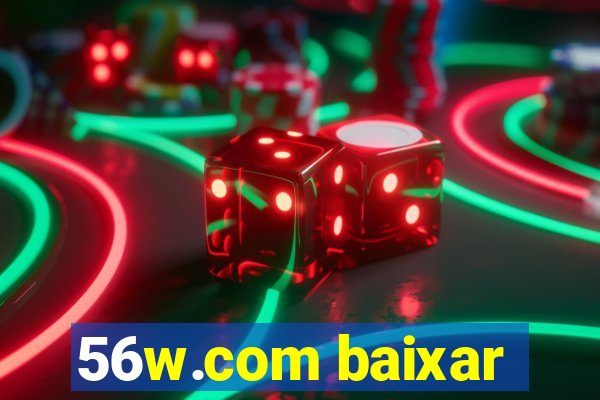 56w.com baixar