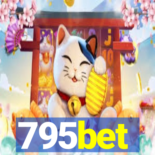 795bet