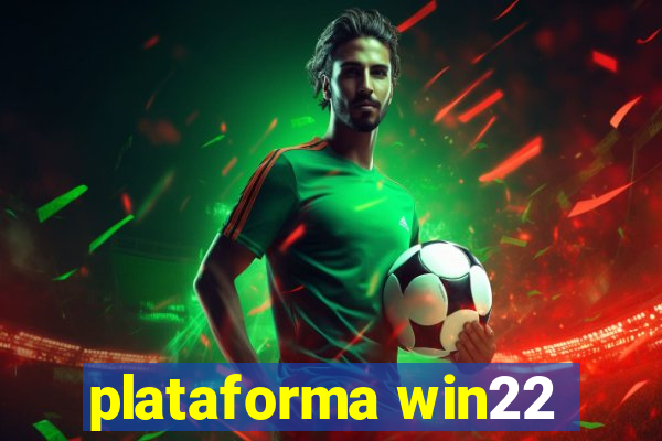 plataforma win22