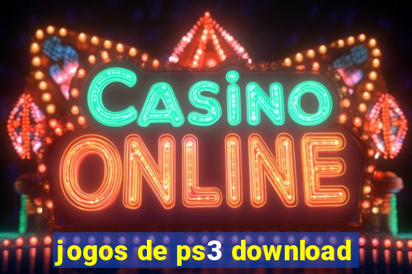 jogos de ps3 download