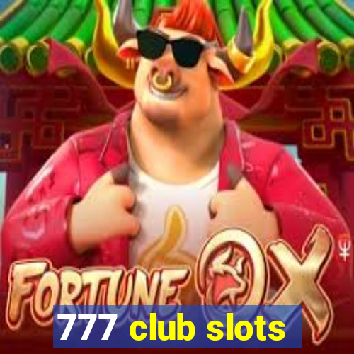 777 club slots