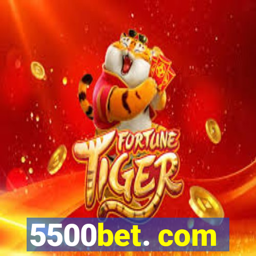 5500bet. com