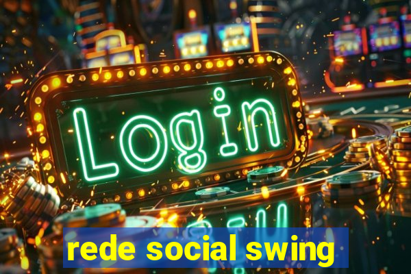 rede social swing